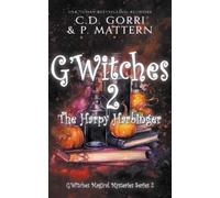 C D Gorri P Mattern G'Witches 2 (Tascabile) G'Witches Magical Mysteries