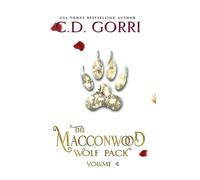 C D Gorri The Macconwood Wolf Pack Volume 4 (Tascabile)