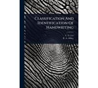 C D Lee Classification And Identification Of Handwriting (Tascabile)