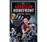 C D Peterson The American Homefront During WWII (Copertina rigida)
