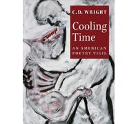C.D. Wright Cooling Time (Tascabile)