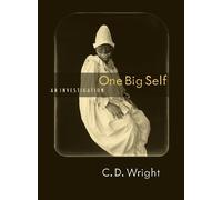 C.D. Wright One Big Self (Tascabile)