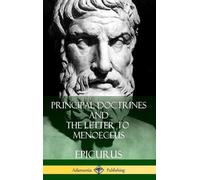 C D Yonge Epicu Principal Doctrines and The Letter to Menoece (Copertina rigida)