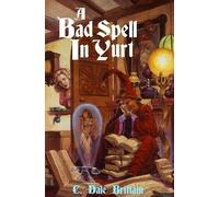 C Dale Brittain A Bad Spell in Yurt (Tascabile) Royal Wizard of Yurt