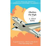 C Daly King Obelists Fly High (Tascabile) American Mystery Classics