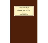 C. David Benson Chaucer and the City (Copertina rigida) Chaucer Studies