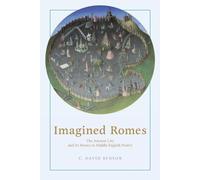C. David Benson Imagined Romes (Tascabile)