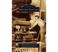 C David Callahan Paul M Gouza Brian E Rounsav Historic Newtow (Copertina rigida)