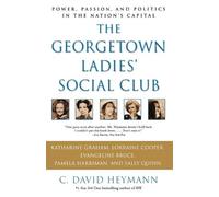 C. David Heymann The Georgetown Ladies' Social Club (Tascabile)