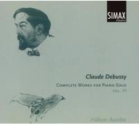 Claude Debussy Complete Works for Piano Solo Vol. 3 (Austbo) (CD) Album