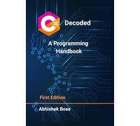 C# Decoded: A Programming Handbook