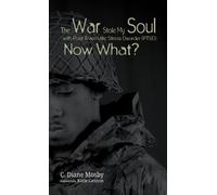 C Diane Mosby The War Stole My Soul with Post-Traumatic Stres (Copertina rigida)