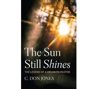 C Don Jones The Sun Still Shines (Copertina rigida)