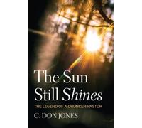 C Don Jones The Sun Still Shines (Tascabile)