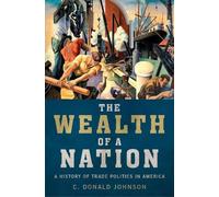 C. Donald Johnson The Wealth of a Nation (Copertina rigida)