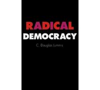 C. Douglas Lummis Radical Democracy (Tascabile)