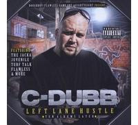 C-Dubb - Left Lane Hustle