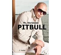 Pitbull - Mr. Worldwide