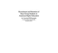 C. Dwayne Wilso Recruitment and Retention of Race Group Stude (Copertina rigida)