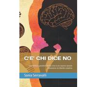 C’E’ CHI DICE NO: Una lettura positiva della crisi e un nuovo lavoro attraverso la libertà creativa