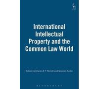 C.E.F. Rickett International Intellectual Property and the Co (Copertina rigida)