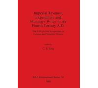 C. E. King Imperial Revenue Expenditure and Monetary Policy in the F (Tascabile)