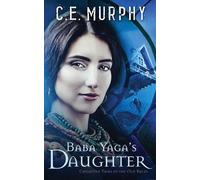 C E Murphy Baba Yaga's Daughter (Tascabile)