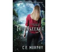 C E Murphy Truthseeker (Tascabile)