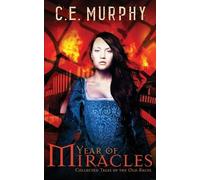 C E Murphy Year of Miracles (Tascabile) Old Races