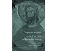 C.E. Rolt Dionysisus the Areopagite on the Divine Names and the Myst (Tascabile)