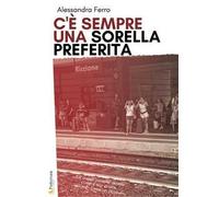 C’è sempre una sorella preferita