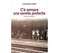 C’è sempre una sorella preferita. Nuova ediz.