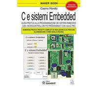 C e sistemi embedded. Con CD-ROM