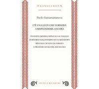 C’è una luce che tornerà a risplendere ancora. Filosofia (minima) applicata al viaggio di ritorno dall’inferno di un meltdown mentale causato da farmaci e pratiche letali del XXI secolo