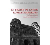 C. E. V. Nixon Barbara Saylor Ro In Praise of Later Roman Emp (Copertina rigida)