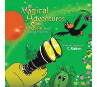 C Eidson The Magical Adventures of Sadie and Seeds - Book 2 (Tascabile)