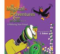 C Eidson The Magical Adventures of Sadie and Seeds - Book 3 (Copertina rigida)