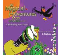 C Eidson The Magical Adventures of Sadie and Seeds - Book 3 (Tascabile)