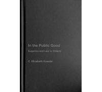 C. Elizabeth Koester In the Public Good (Copertina rigida)