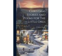C Emma Cheney Christmas Stories and Poems for the Little Ones (Copertina rigida)