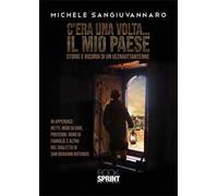 C’era una volta… il mio paese