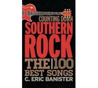 C. Eric Banister Counting Down Southern Rock (Copertina rigida) Counting Down