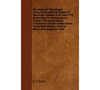 C. F. Curry The National Flag, Magna Carta, Declaration Of Rights Of (Tascabile)