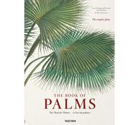 C. F. P. von Martius. The book of palms. Ediz. inglese, francese