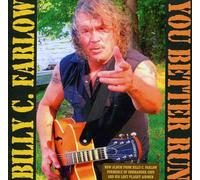 C Farlow, Billy - You Better Run
