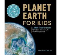 C. Ferro Basil Miller Planet Earth for Kids (Tascabile) Junior Scientists