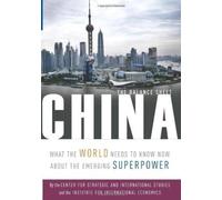 C. Fred Bergsten Bat China - The Balance Sheet - What the World Need (Tascabile)