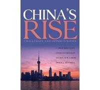 C. Fred Bergsten Charles Freeman Nicholas L China`s Rise - Challenge (Tascabile)