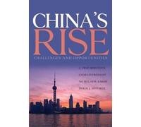 C. Fred Bergsten Charles Freeman Nicholas L China`s Rise - Challenge (Tascabile)