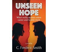 C Frederic Smith Unseen Hope (Tascabile)